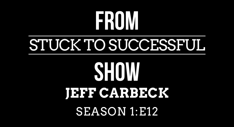 Season 1 Episode #12: Confessions of a Burnt-Out Marketer: Marketing interview with Jeff Carbeck