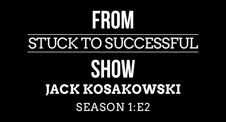 Season 1 Episode #2: Confessions of a Burnt Out Marketer: Jack Kosakowski