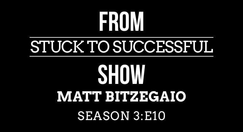 Season 3 Episode #10: From Stuck to Successful – Interview with Matt Bitzegaio – Co-Founder of DonorDock